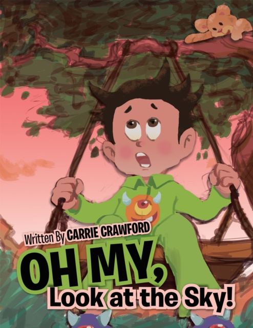 E-book Oh My, Look at the Sky! Carrie Crawford