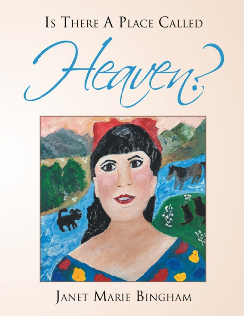 E-knjiga Is There a Place Called Heaven? Janet Marie Bingham