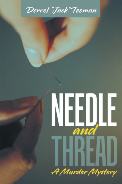 E-book Needle and Thread Derrel Jack Tooman