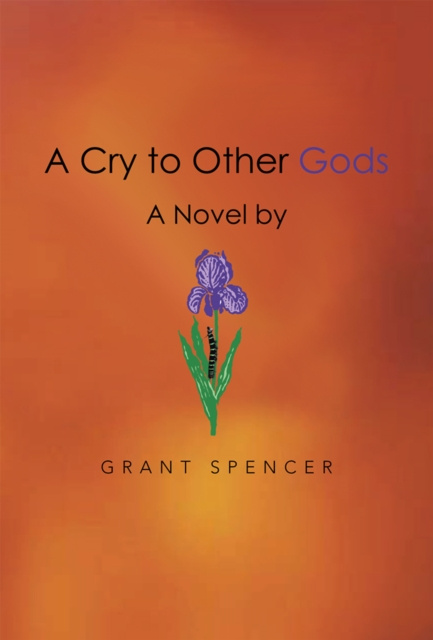 E-book Cry to Other Gods Grant Spencer