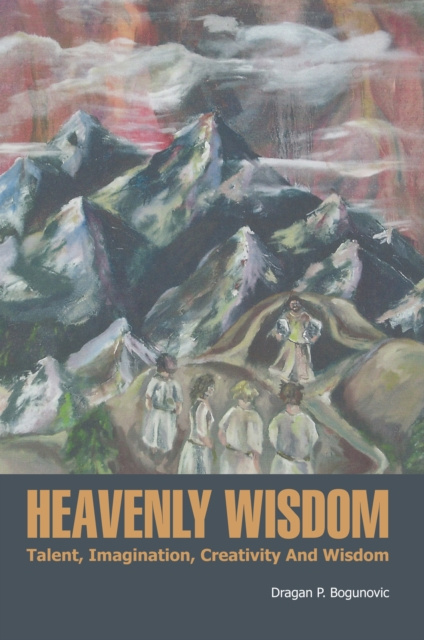E-knjiga Heavenly Wisdom Dragan P. Bogunovic