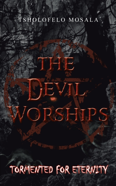 E-book Devil Worships Tsholofelo Mosala
