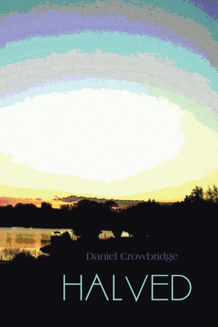 E-book Halved Daniel Crowbridge