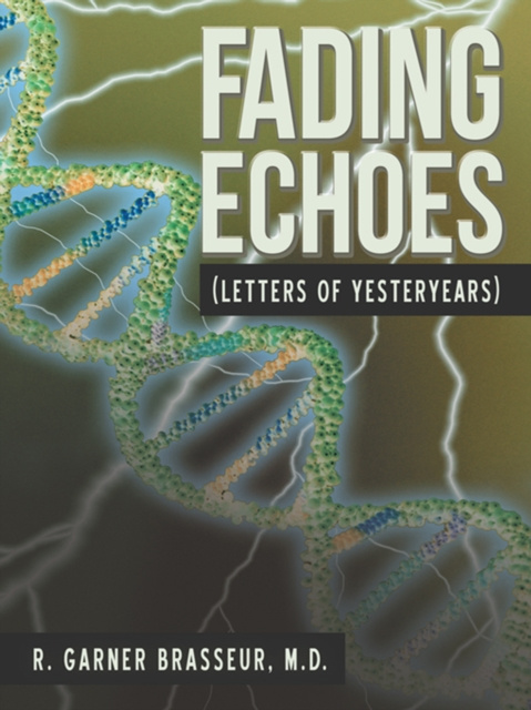 E-knjiga Fading Echoes R. Garner Brasseur