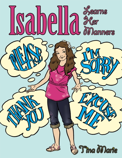 E-knjiga Isabella Learns Her Manners Tina Marie