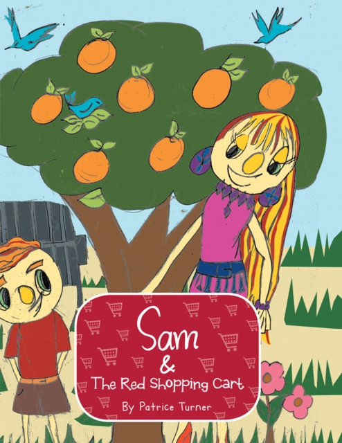 E-book Sam & the Red Shopping Cart Patrice Turner