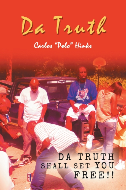 E-knjiga Da Truth Carlos &quote;Polo&quote; Hinks