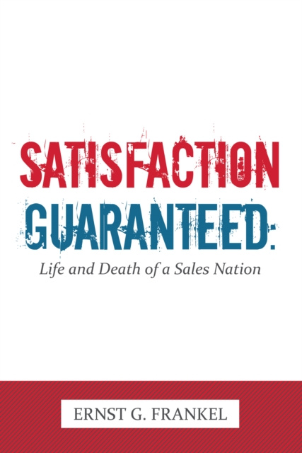 E-knjiga Satisfaction Guaranteed: Ernst G. Frankel