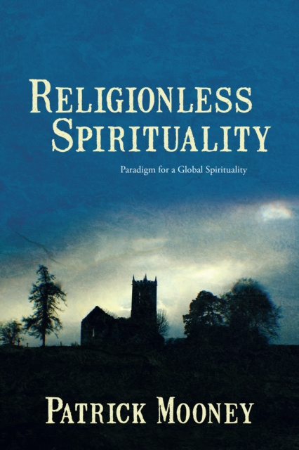 E-book Religionless Spirituality Patrick Mooney