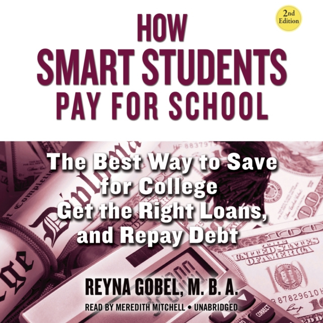 Audiokniha How Smart Students Pay for School, 2nd Edition Reyna Gobel