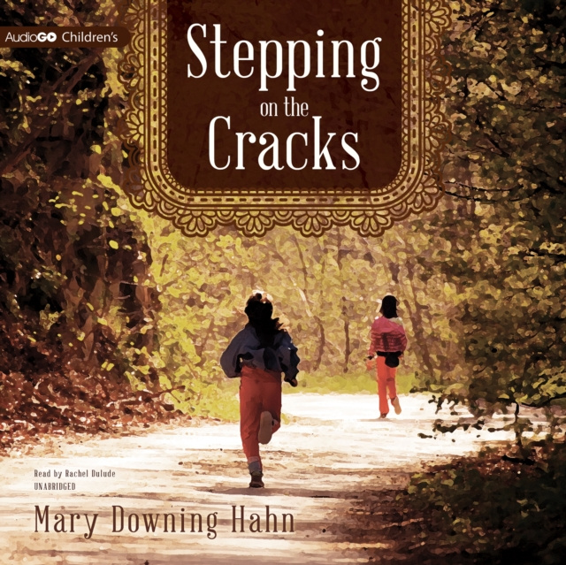 Audiobook Stepping on the Cracks Mary Downing Hahn