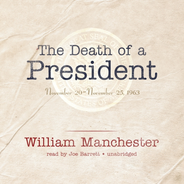 Hörbuch Death of a President William Manchester