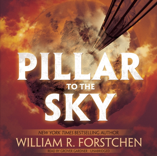 Ακουστικό βιβλίο Pillar to the Sky William R. Forstchen