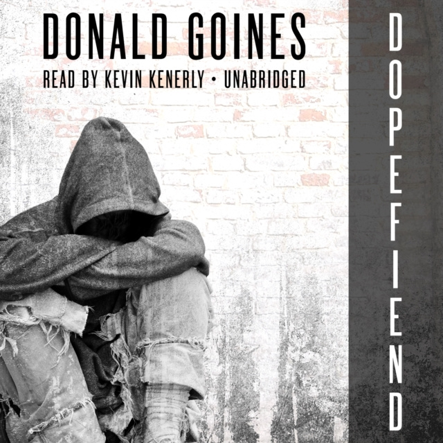 Audiobook Dopefiend Donald Goines