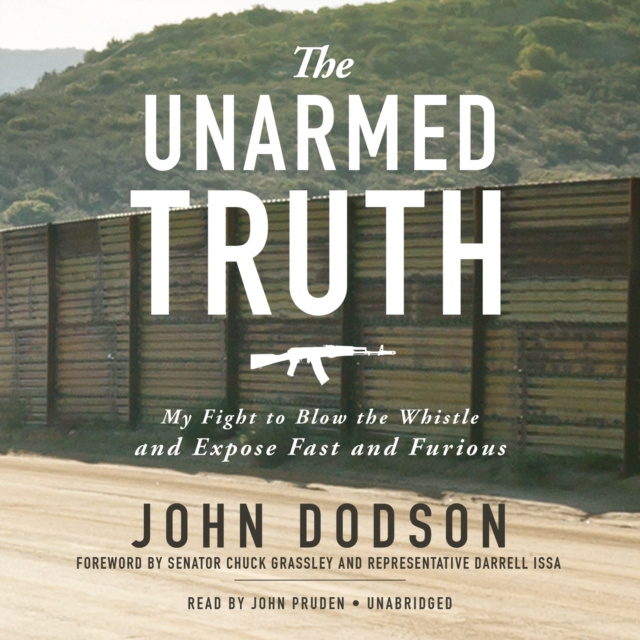 Audiokniha Unarmed Truth John Dodson
