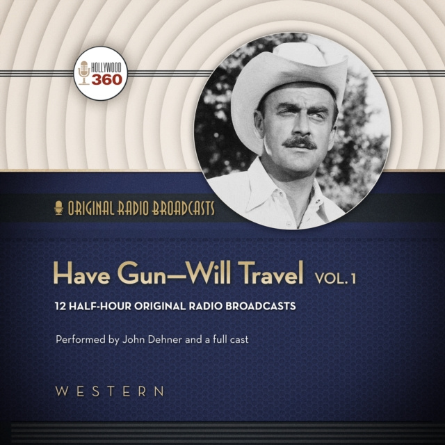Audiokniha Have Gun-Will Travel, Vol.&nbsp;1 Hollywood 360