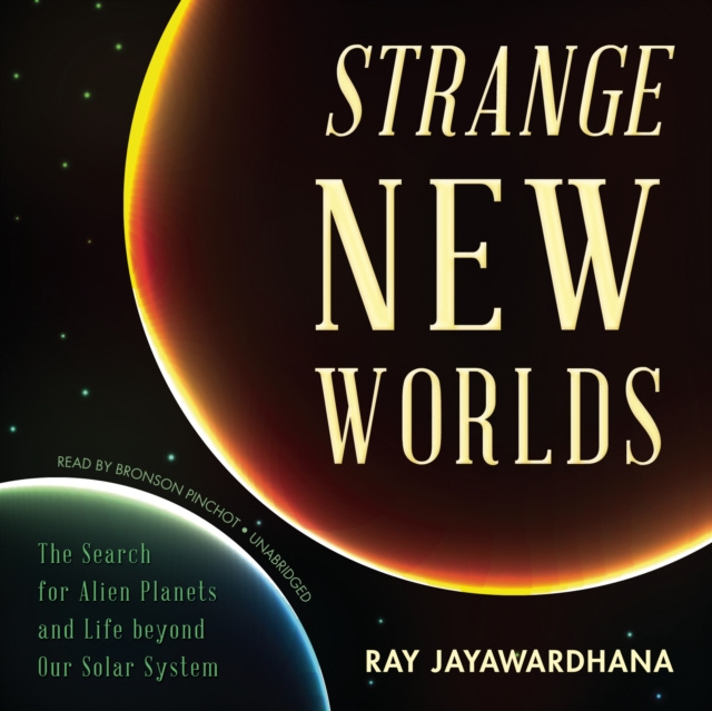 Audiokniha Strange New Worlds Ray Jayawardhana