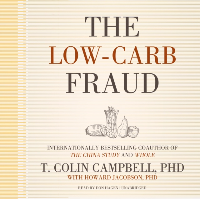 Audiokniha Low-Carb Fraud T. Colin Campbell