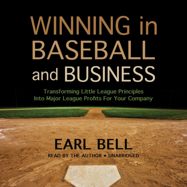 Аудиокнига Winning in Baseball and Business Earl Bell