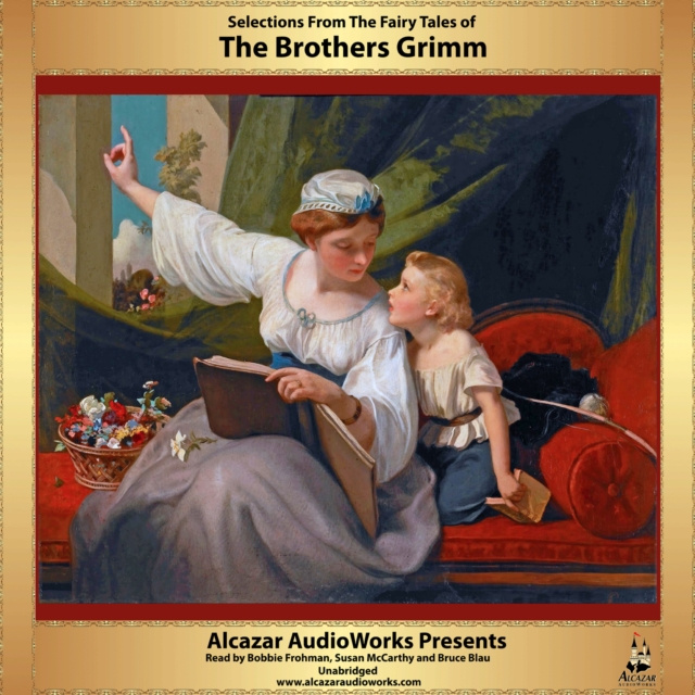 Аудиокнига Selections from Grimm's Fairy Tales the Brothers Grimm