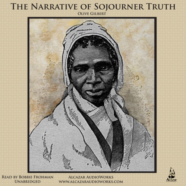 Audiokniha Narrative of Sojourner Truth Olive Gilbert