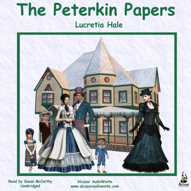 Audiobook Peterkin Papers Lucretia P. Hale