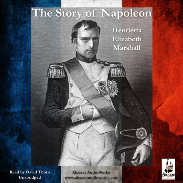Audiokniha Story of Napoleon Henrietta Elizabeth Marshall