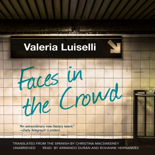 Audiobook Faces in the Crowd Valeria Luiselli