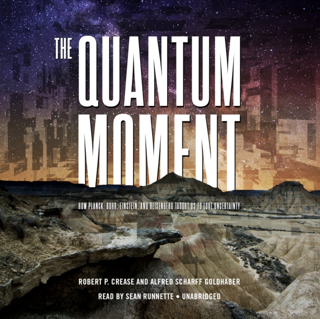 Audiokniha Quantum Moment Robert P. Crease