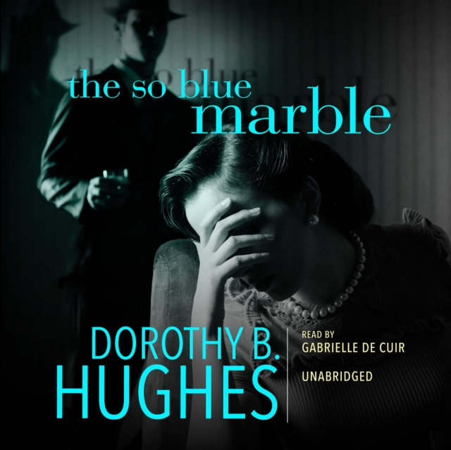 Audiobook So Blue Marble Dorothy B. Hughes