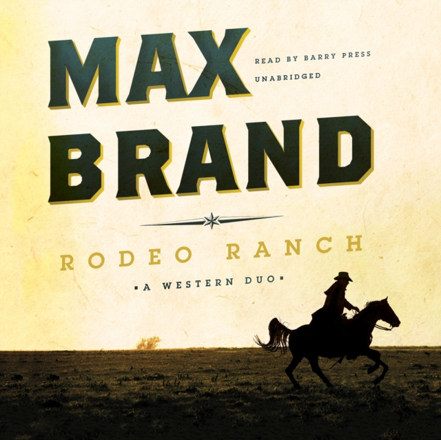 Audiobook Rodeo Ranch Max Brand