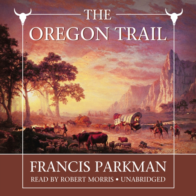 Audiobook Oregon Trail Francis Parkman
