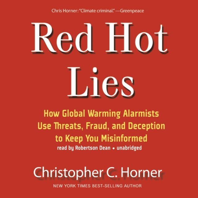 Audiobook Red Hot Lies Christopher C. Horner