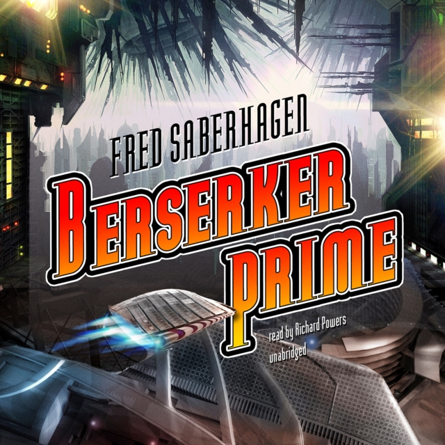 Audiobook Berserker Prime Fred Saberhagen