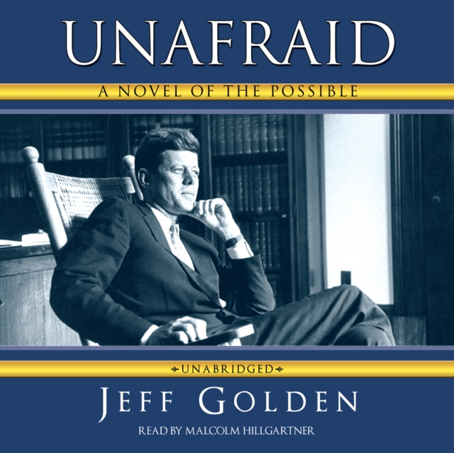 Audiobook Unafraid Jeff Golden