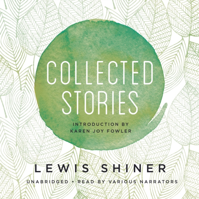 Audiobook Collected Stories Lewis Shiner