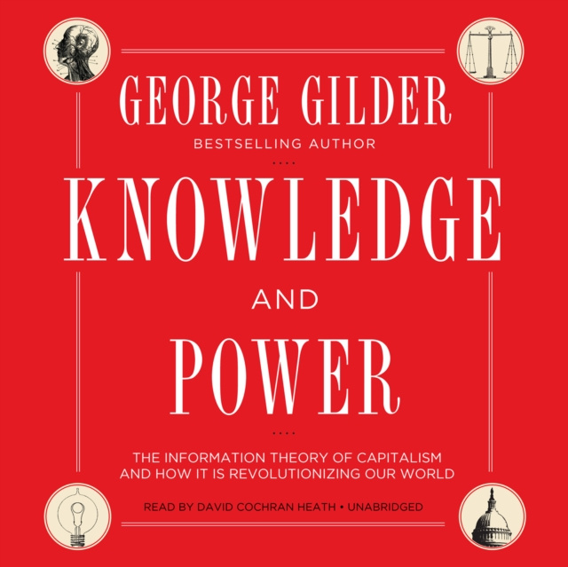 Audiobook Knowledge and Power George Gilder