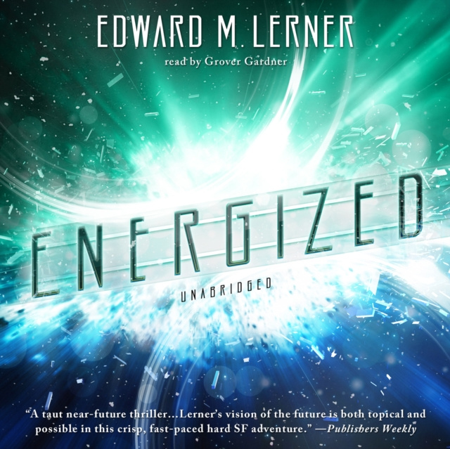 Audiobook Energized Edward M. Lerner