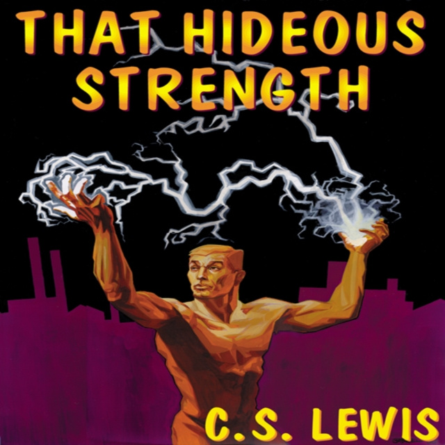 Audiobook That Hideous Strength C. S. Lewis