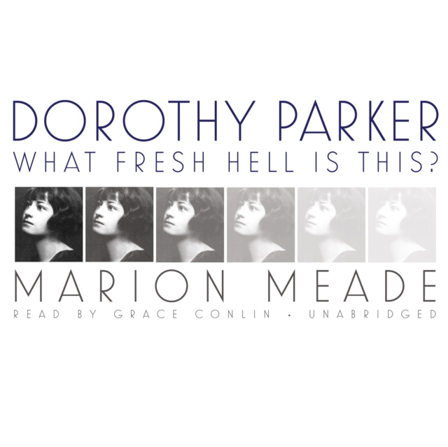 Audio knjiga Dorothy Parker Marion Meade