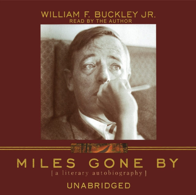 Audiokniha Miles Gone By William F. Buckley