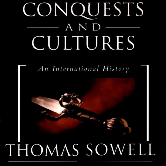 Audiokniha Conquests and Cultures Thomas Sowell