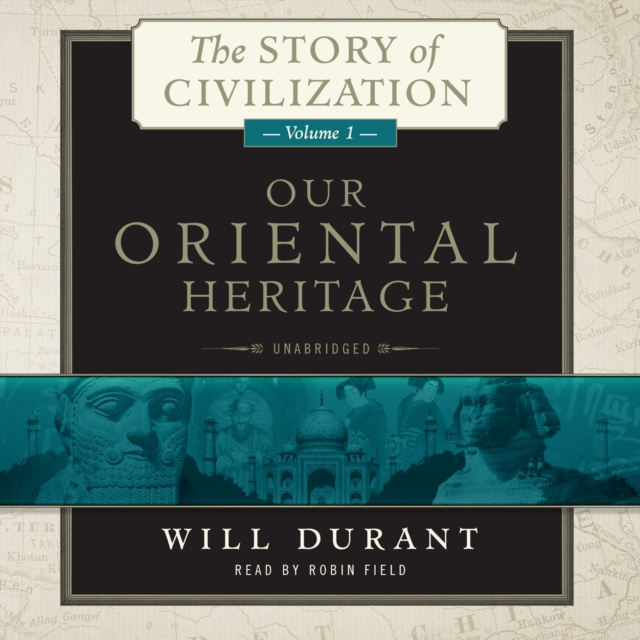 Audiobook Our Oriental Heritage Will Durant