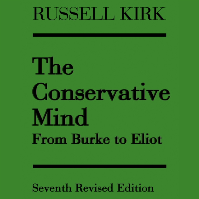 Audiobook Conservative Mind Russell Kirk