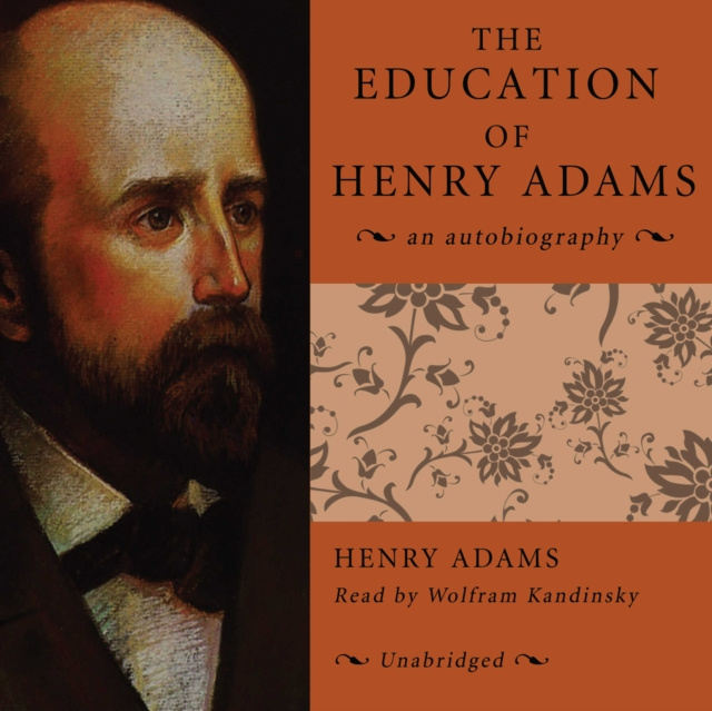 Audio knjiga Education of Henry Adams Henry Adams