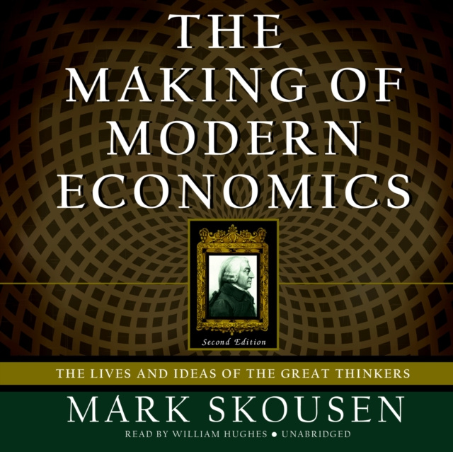 Audio knjiga Making of Modern Economics, Second Edition Mark Skousen