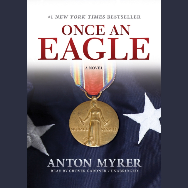Audiokniha Once an Eagle Anton Myrer