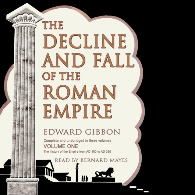 Аудиокнига Decline and Fall of the Roman Empire, Vol. I Edward Gibbon