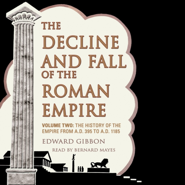 Luisterboek Decline and Fall of the Roman Empire, Vol. 2 Edward Gibbon