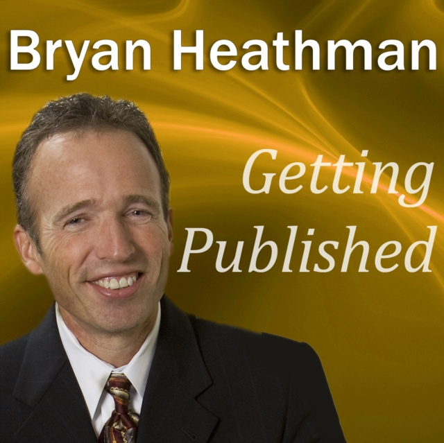 Audio knjiga Getting Published Bryan Heathman